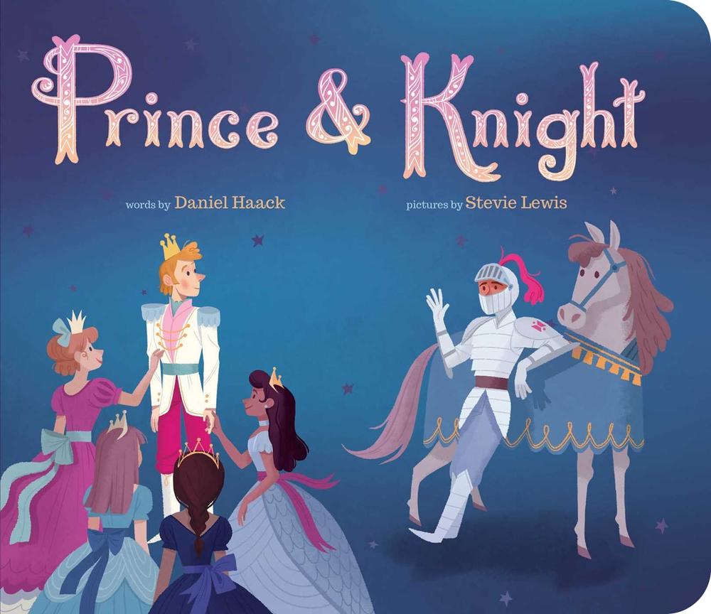 Prince & Knight by Daniel Haack - ISBN: 9781499810950