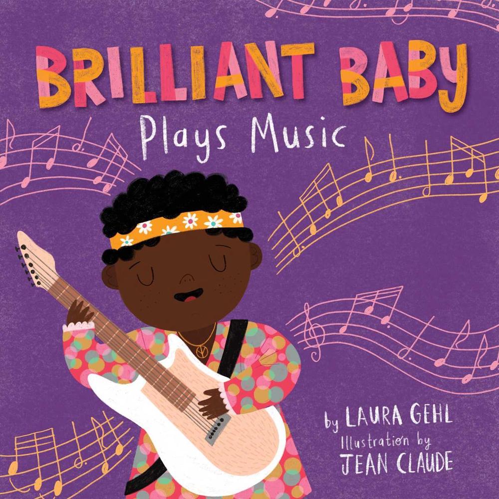 Brilliant Baby Plays Music by Laura Gehl - ISBN: 9781499811209