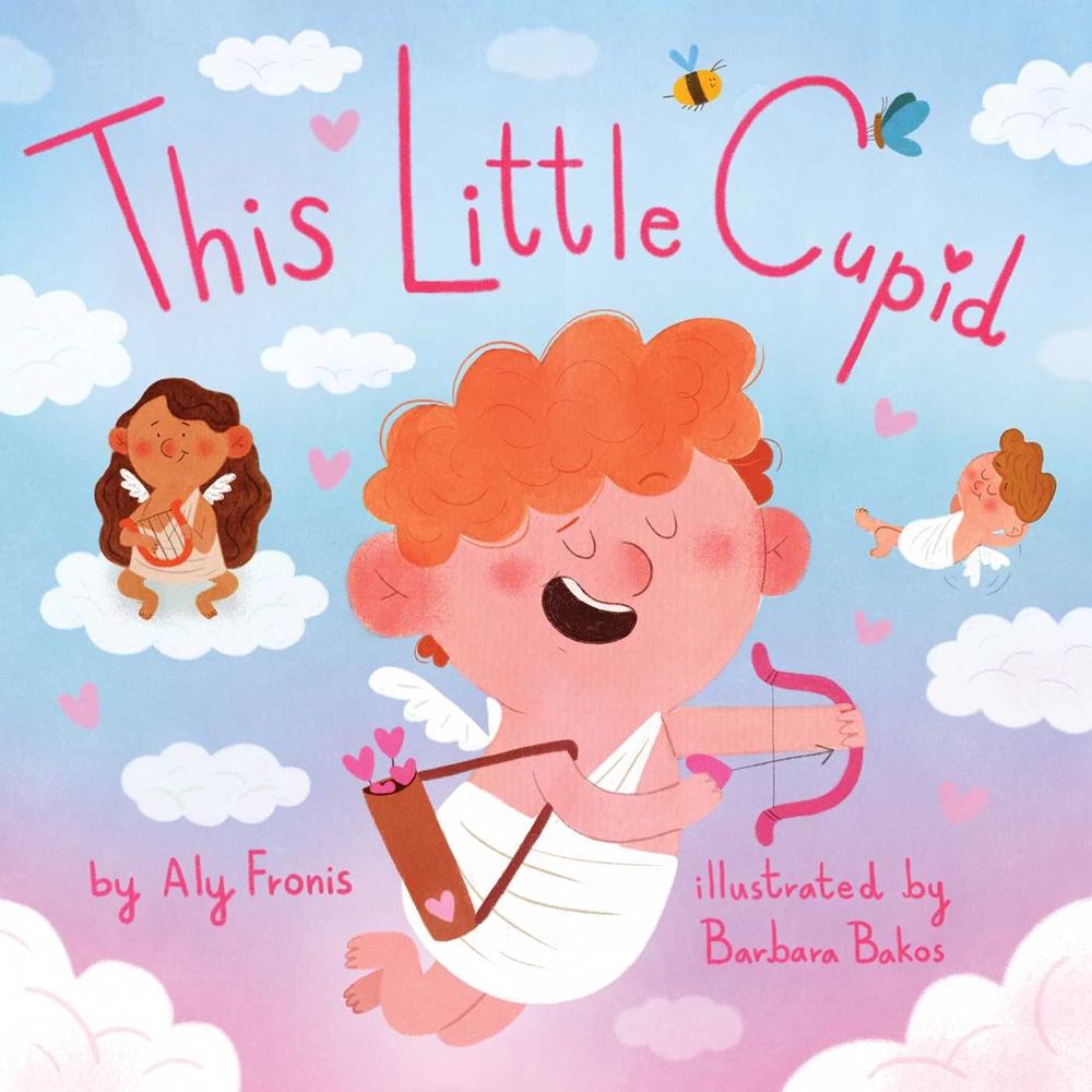 This Little Cupid by Aly Fronis - ISBN: 9781499811452