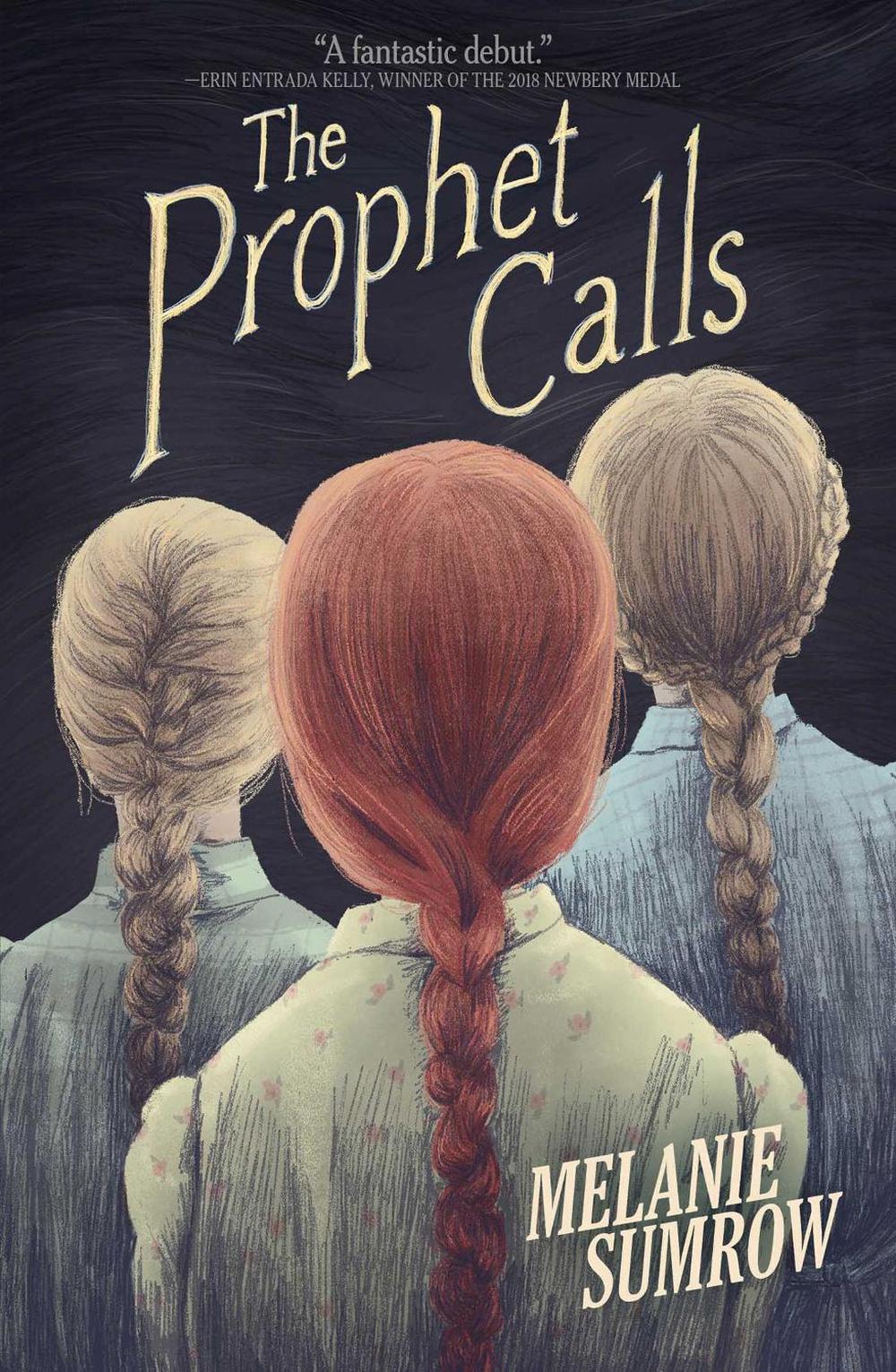 The Prophet Calls by Melanie Sumrow - ISBN: 9781499812039