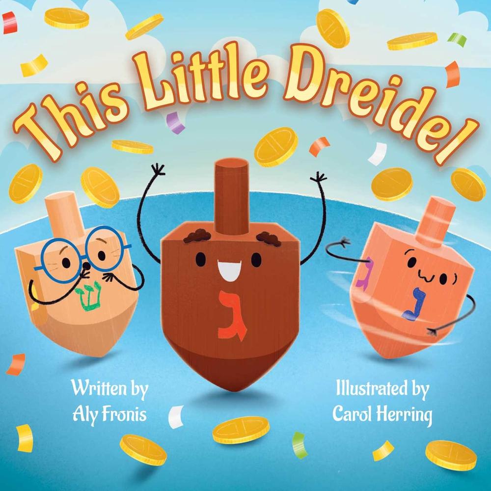 This Little Dreidel by Aly Fronis - ISBN: 9781499812329
