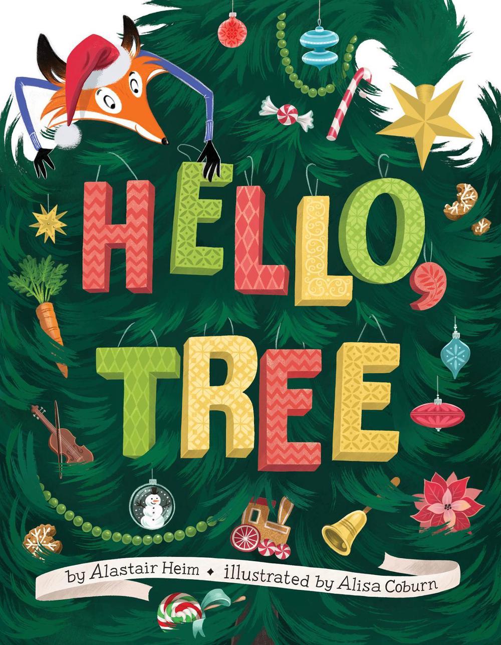 Hello, Tree by Alastair Heim - ISBN: 9781499812589