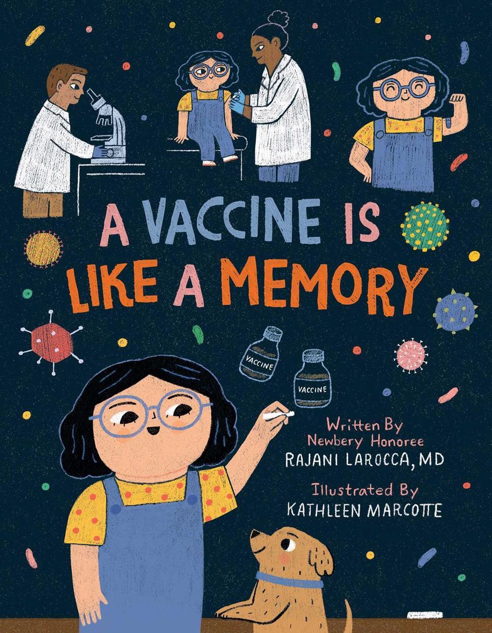 A Vaccine Is Like a Memory by Kathleen Marcotte - ISBN: 9781499813265