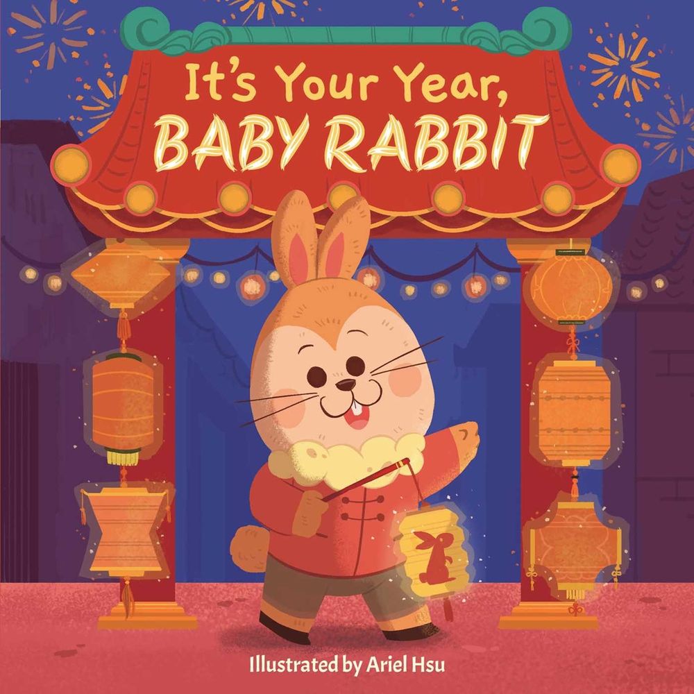 It's Your Year, Baby Rabbit by Little Bee Books - ISBN: 9781499813425