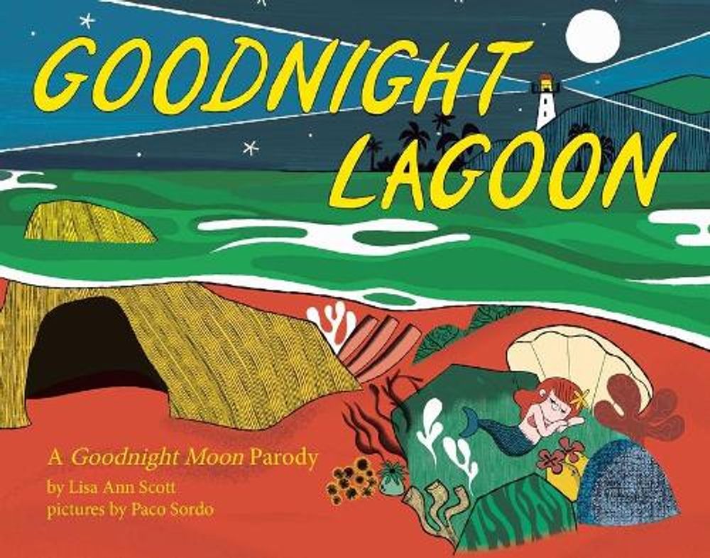 Goodnight Lagoon by Lisa Ann Scott - ISBN: 9781499813838
