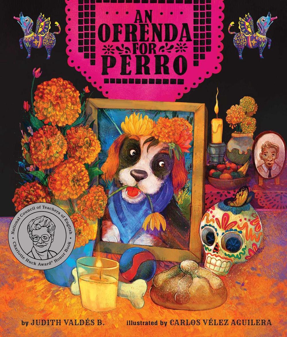 An Ofrenda for Perro by Judith Valdés B. - ISBN: 9781499813876