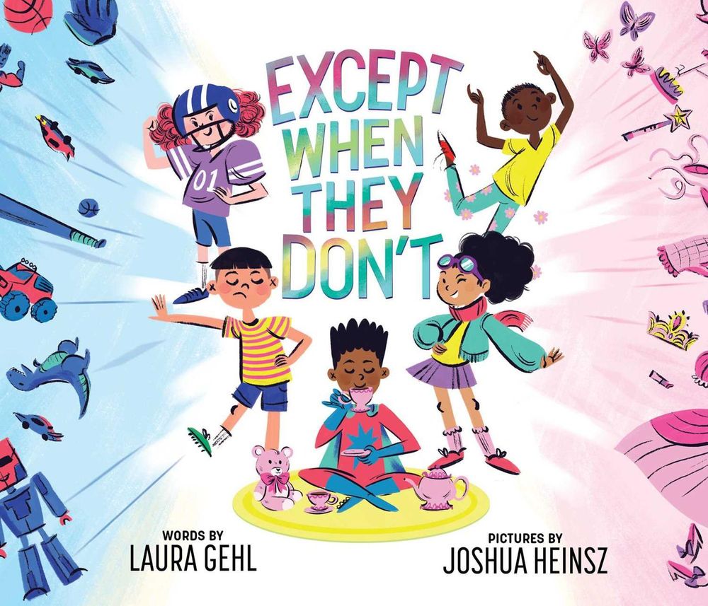 Except When They Don't by Laura Gehl - ISBN: 9781499814415
