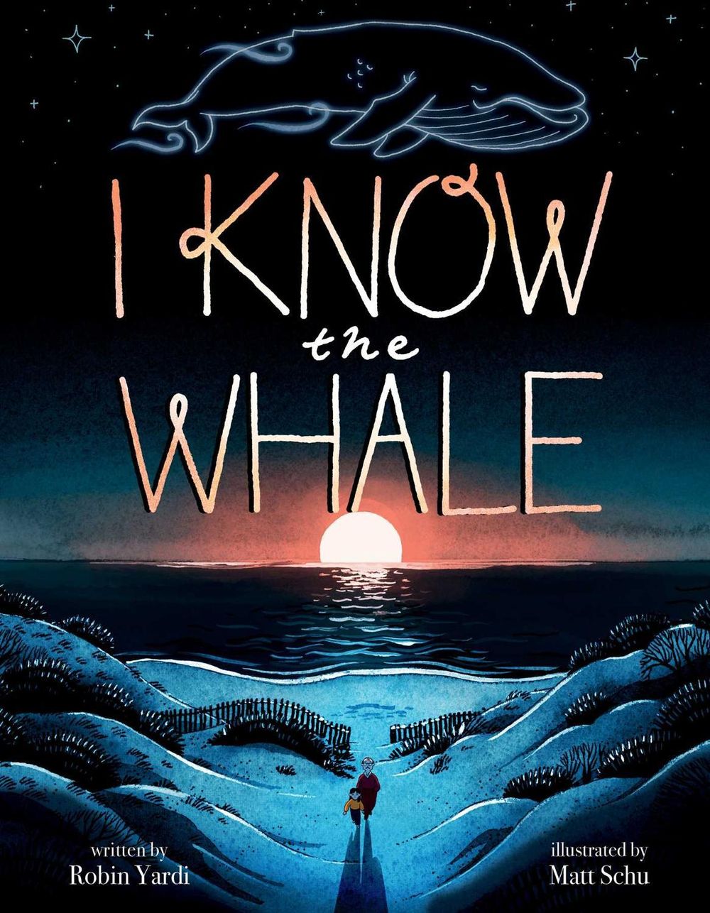 I Know the Whale (A Social Emotional Picture Book for Kids) by Robin Yardi - ISBN: 9781499816075