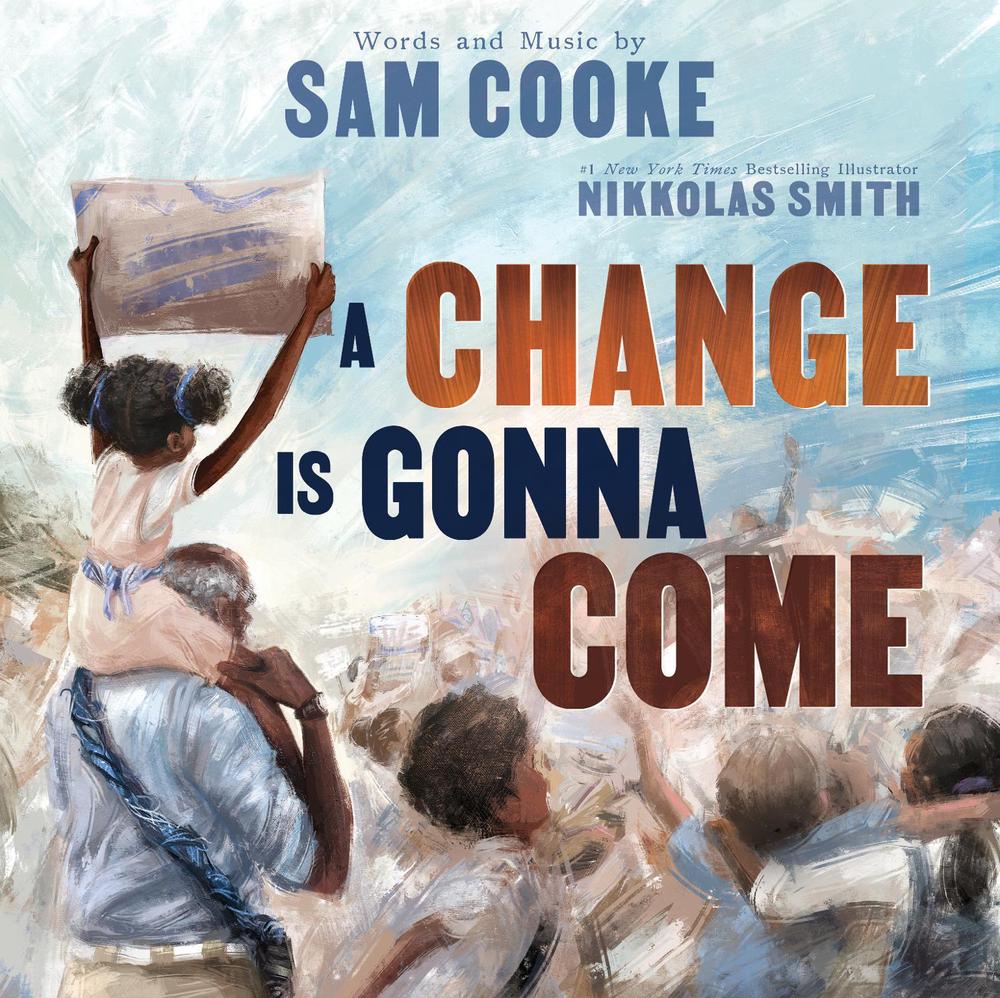 A Change Is Gonna Come by Sam Cooke - ISBN: 9781499816150
