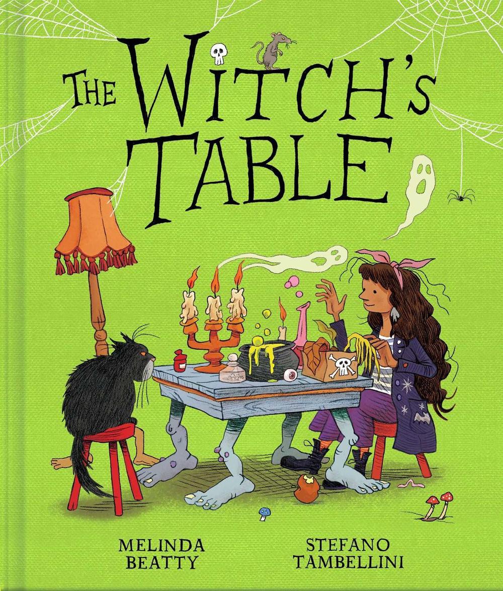 The Witch's Table (A Funny, Magical Picture Book for Kids) by Melinda Beatty - ISBN: 9781499816174