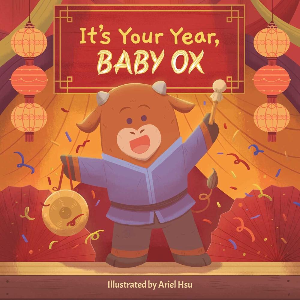 It's Your Year, Baby Ox by Little Bee Books - ISBN: 9781499817522