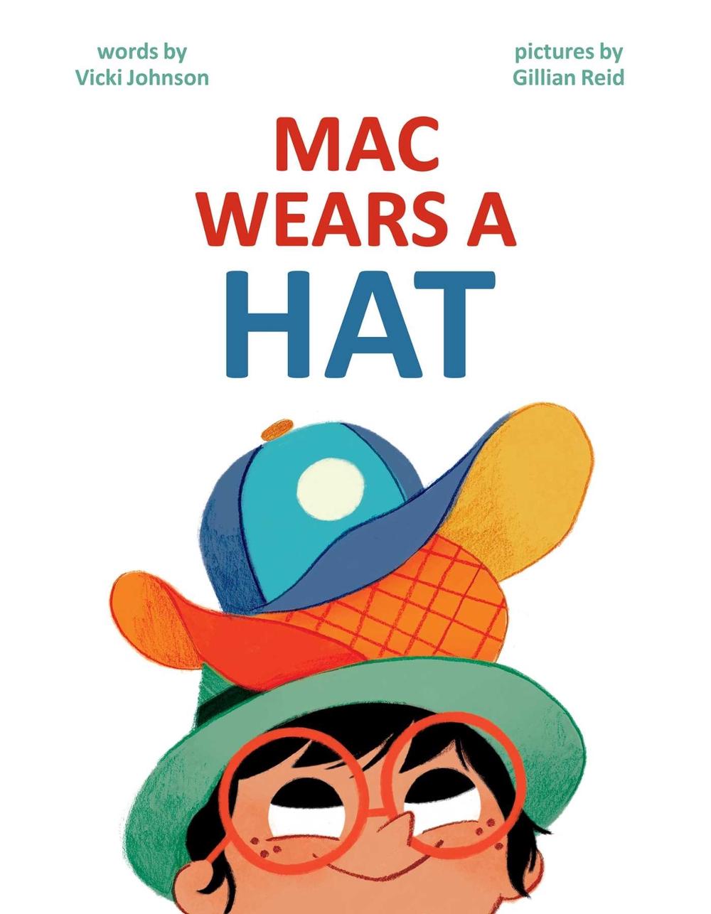 Mac Wears a Hat by Vicki Johnson - ISBN: 9781499817720