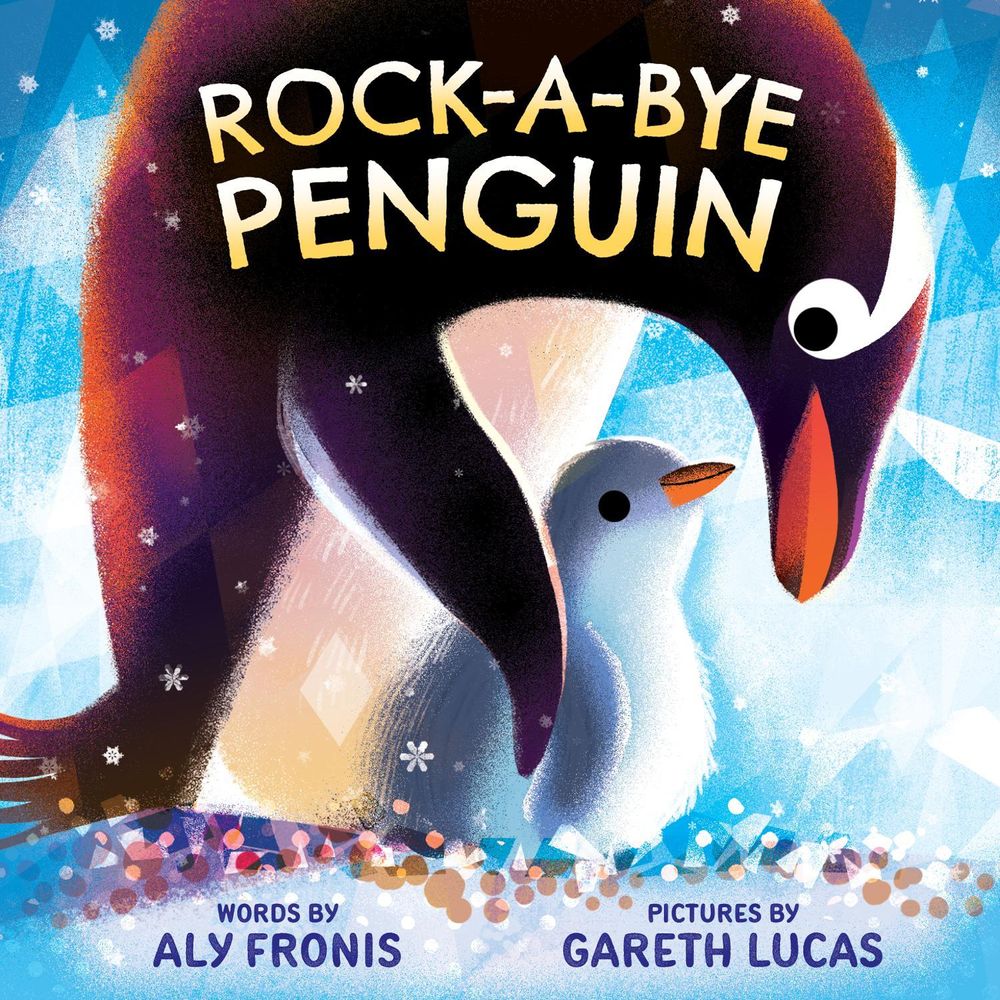 Rock-a-Bye Penguin (A Nursery Rhyme Sing-Along Board Book for Toddlers) by Aly Fronis - ISBN: 9781499818642