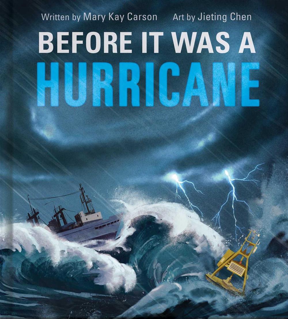 Before It Was a Hurricane (A Nonfiction Earth Science Picture Book with Double Gatefold for Kids) by Jieting Chen - ISBN: 9781499818987