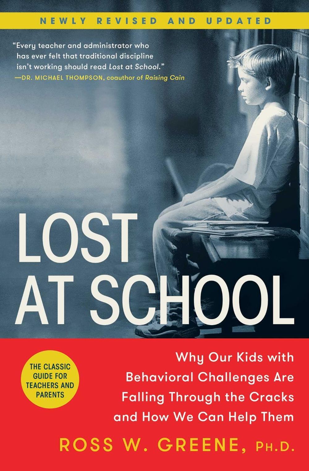 Lost at School by Ross W. Greene - ISBN: 9781501101496