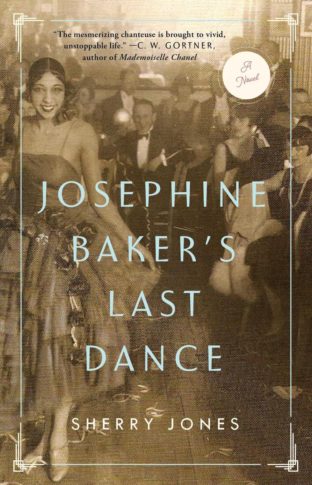 Josephine Baker's Last Dance by Sherry Jones - ISBN: 9781501102448