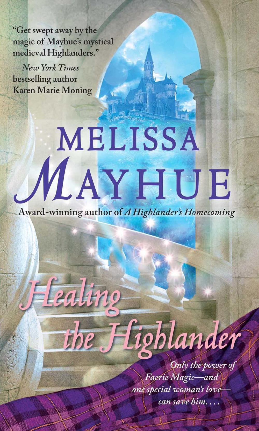 Healing the Highlander by Melissa Mayhue - ISBN: 9781501102639