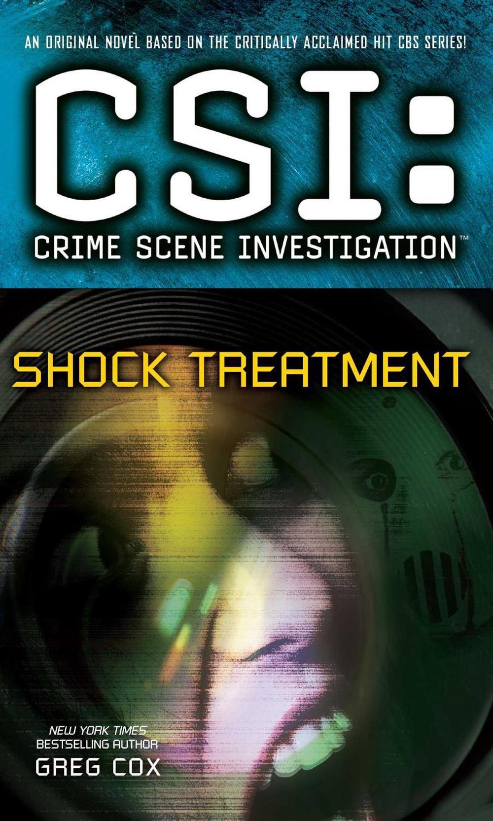 CSI: Crime Scene Investigation: Shock Treatment by Greg Cox - ISBN: 9781501102738
