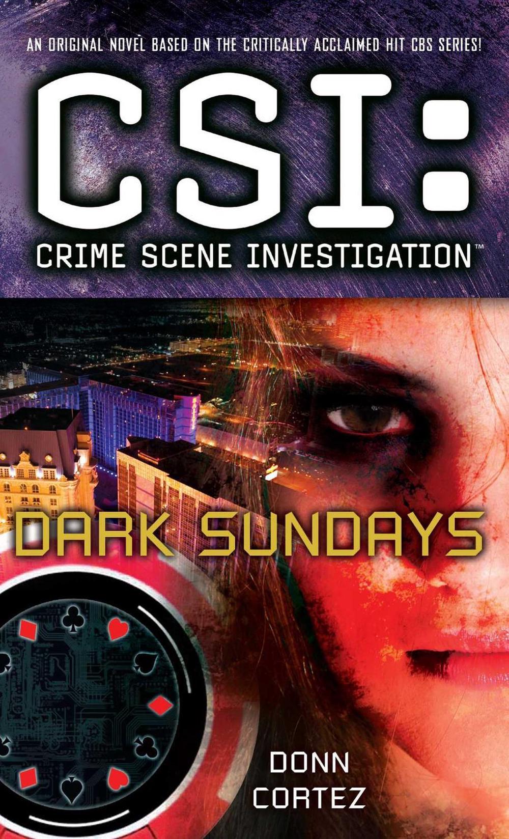 CSI: Crime Scene Investigation: Dark Sundays by Donn Cortez - ISBN: 9781501102745