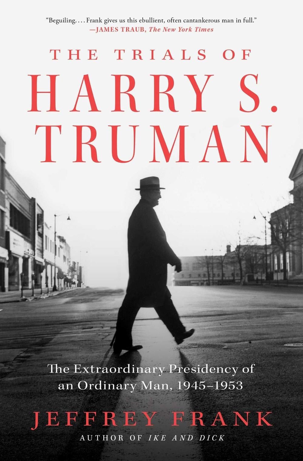 The Trials of Harry S. Truman by Jeffrey Frank - ISBN: 9781501102905