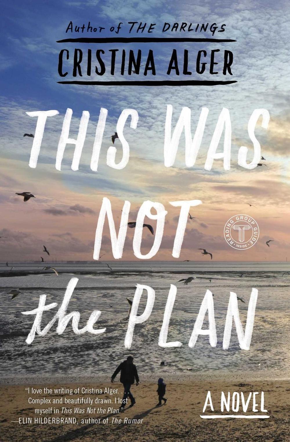 This Was Not the Plan by Cristina Alger - ISBN: 9781501103766