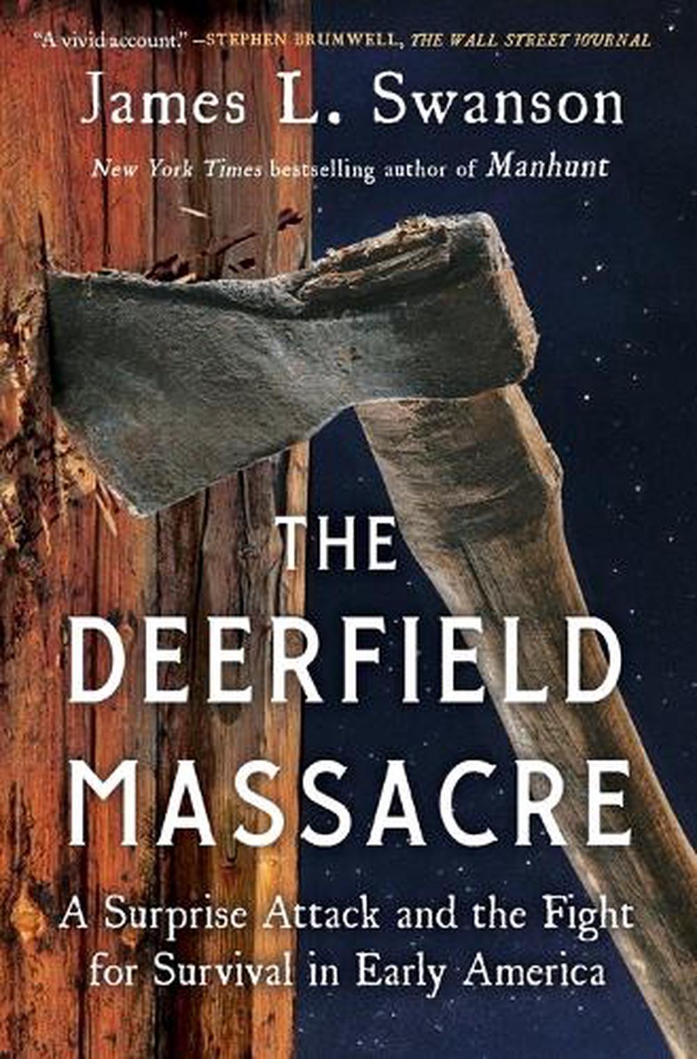 The Deerfield Massacre by James L. Swanson - ISBN: 9781501108174