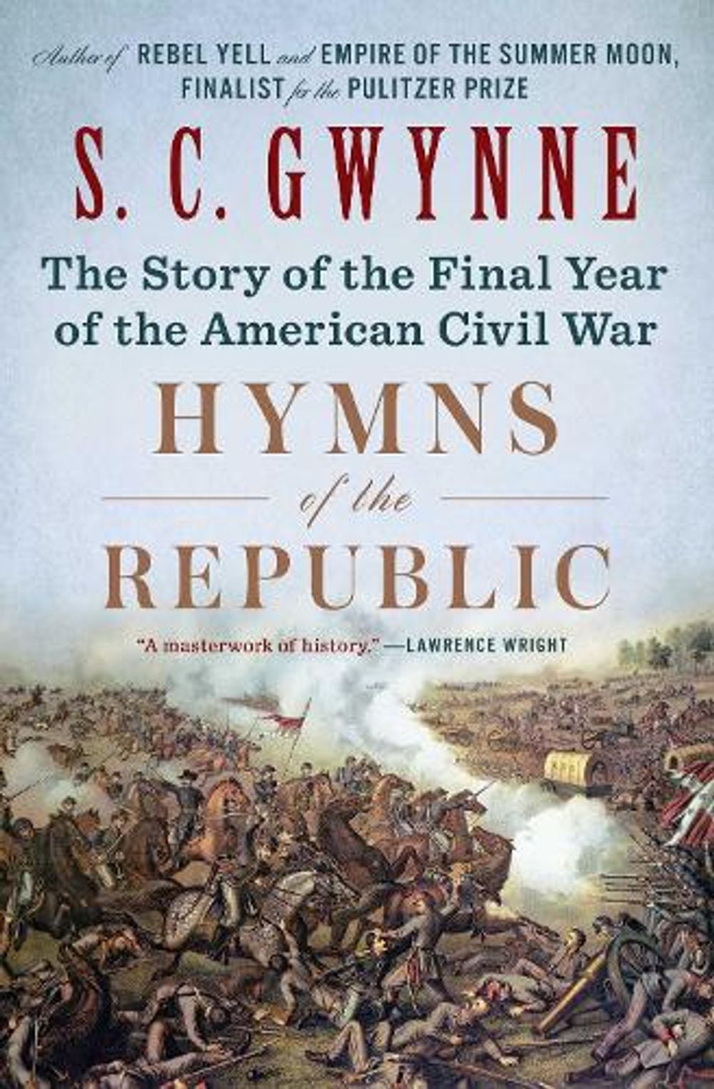 Hymns of the Republic by S.C. Gwynne - ISBN: 9781501116230