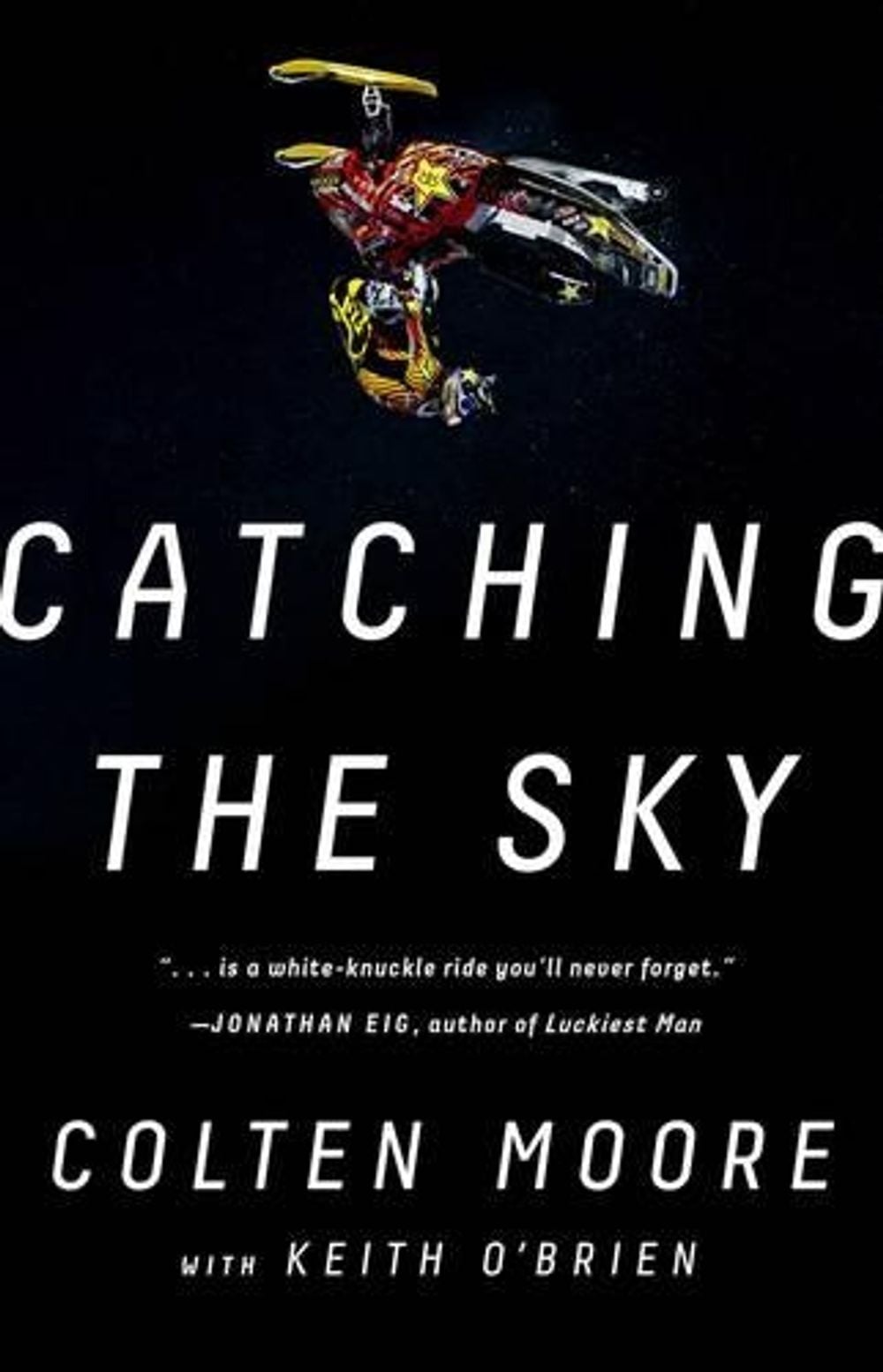 Catching the Sky by Colten Moore - ISBN: 9781501117251