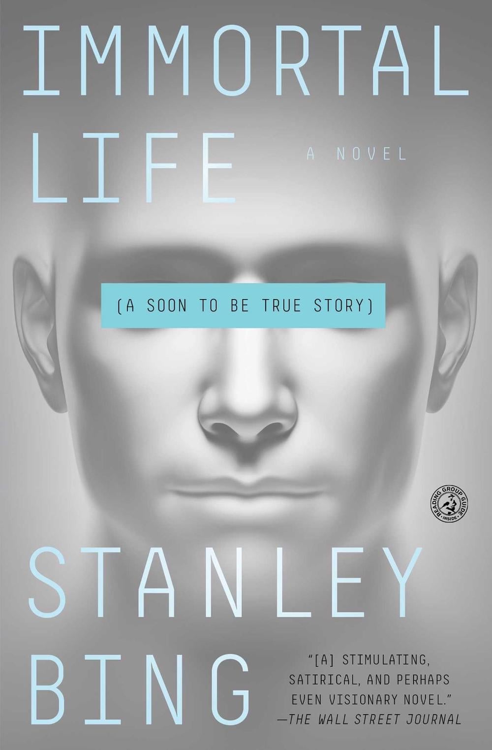 Immortal Life by Stanley Bing - ISBN: 9781501119842