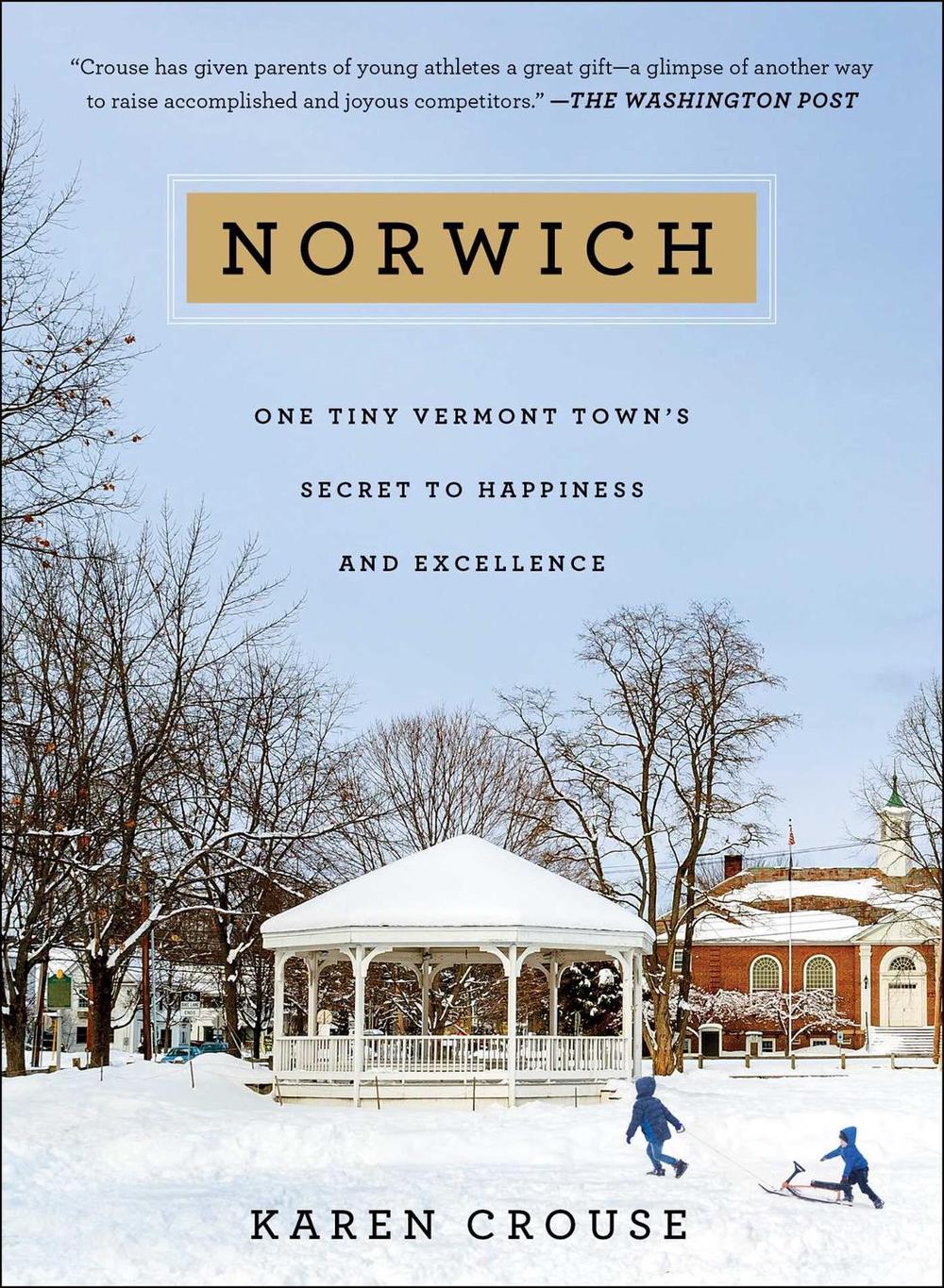 Norwich by Karen Crouse - ISBN: 9781501119903