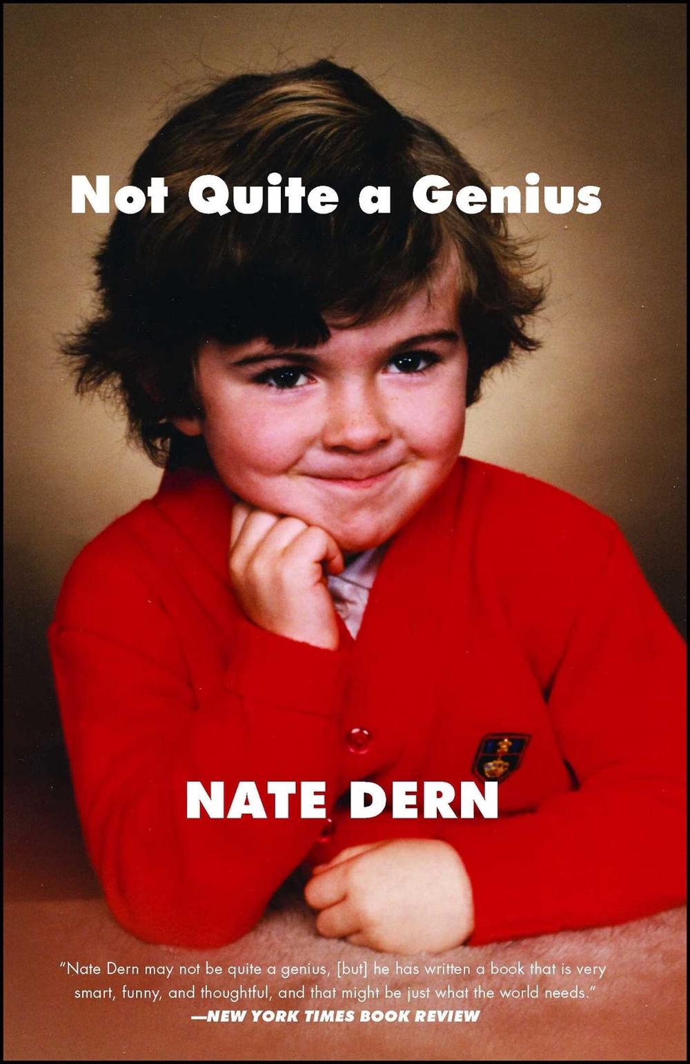 Not Quite a Genius by Nate Dern - ISBN: 9781501122217