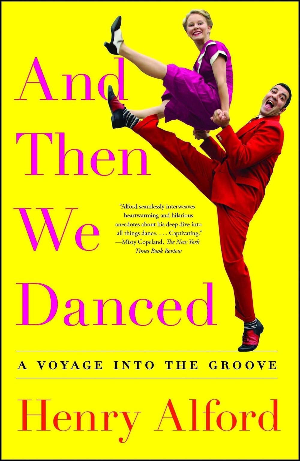 And Then We Danced by Henry Alford - ISBN: 9781501122262
