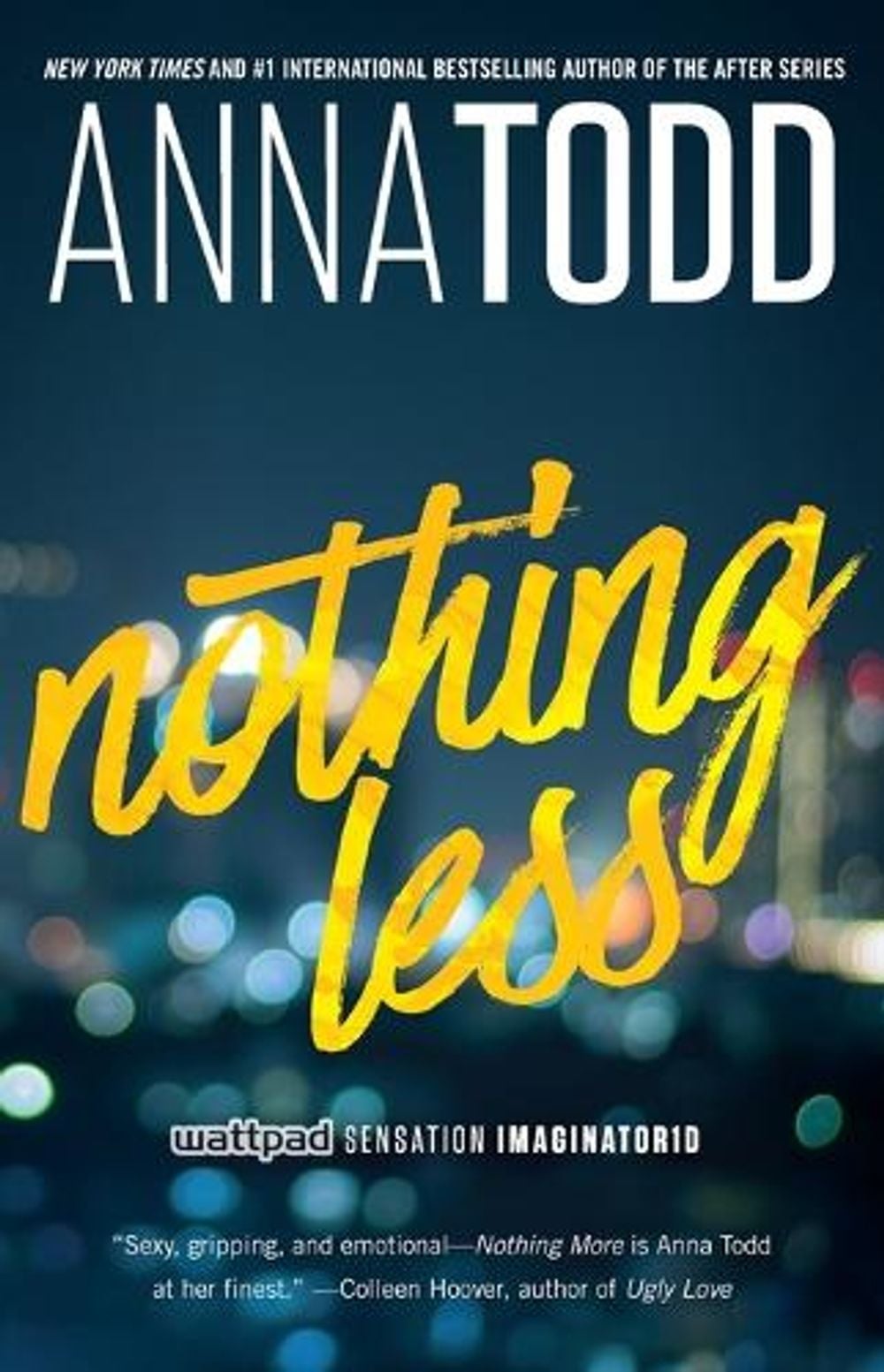Nothing Less by Anna Todd - ISBN: 9781501130847