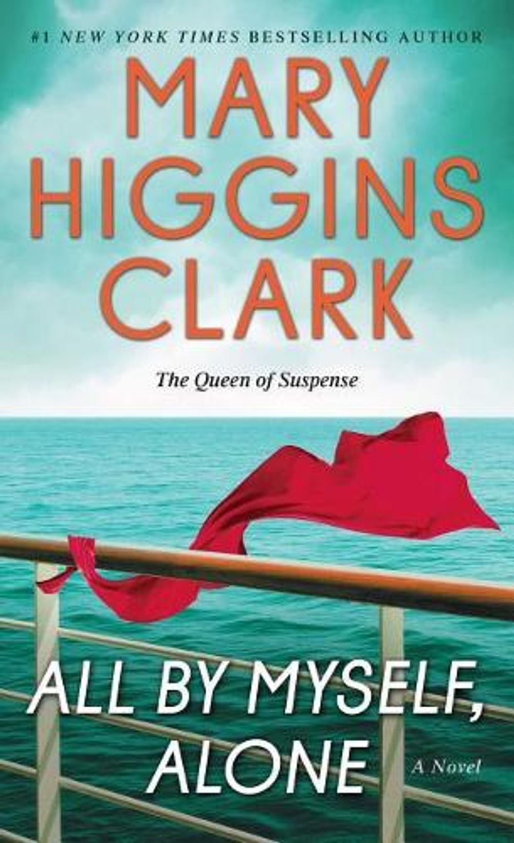 All by Myself, Alone by Mary Higgins Clark - ISBN: 9781501131127