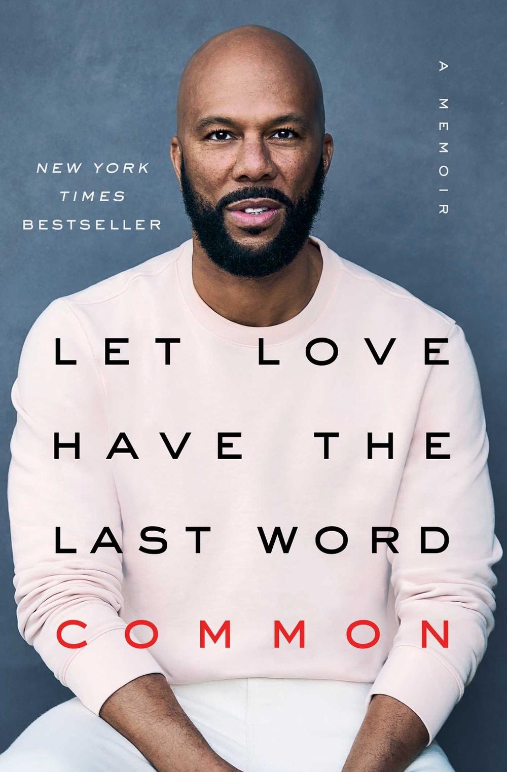 Let Love Have the Last Word by Common - ISBN: 9781501133169