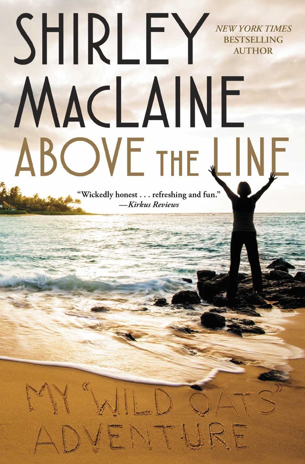 Above the Line by Shirley MacLaine - ISBN: 9781501136429