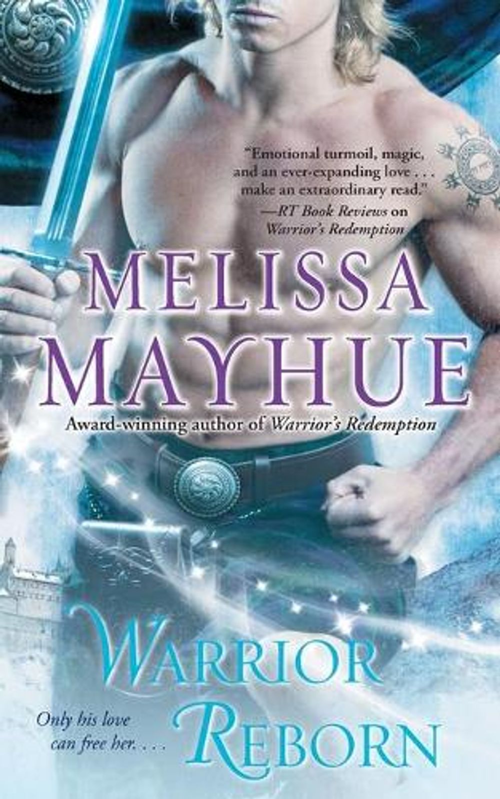 Warrior Reborn by Melissa Mayhue - ISBN: 9781501137662