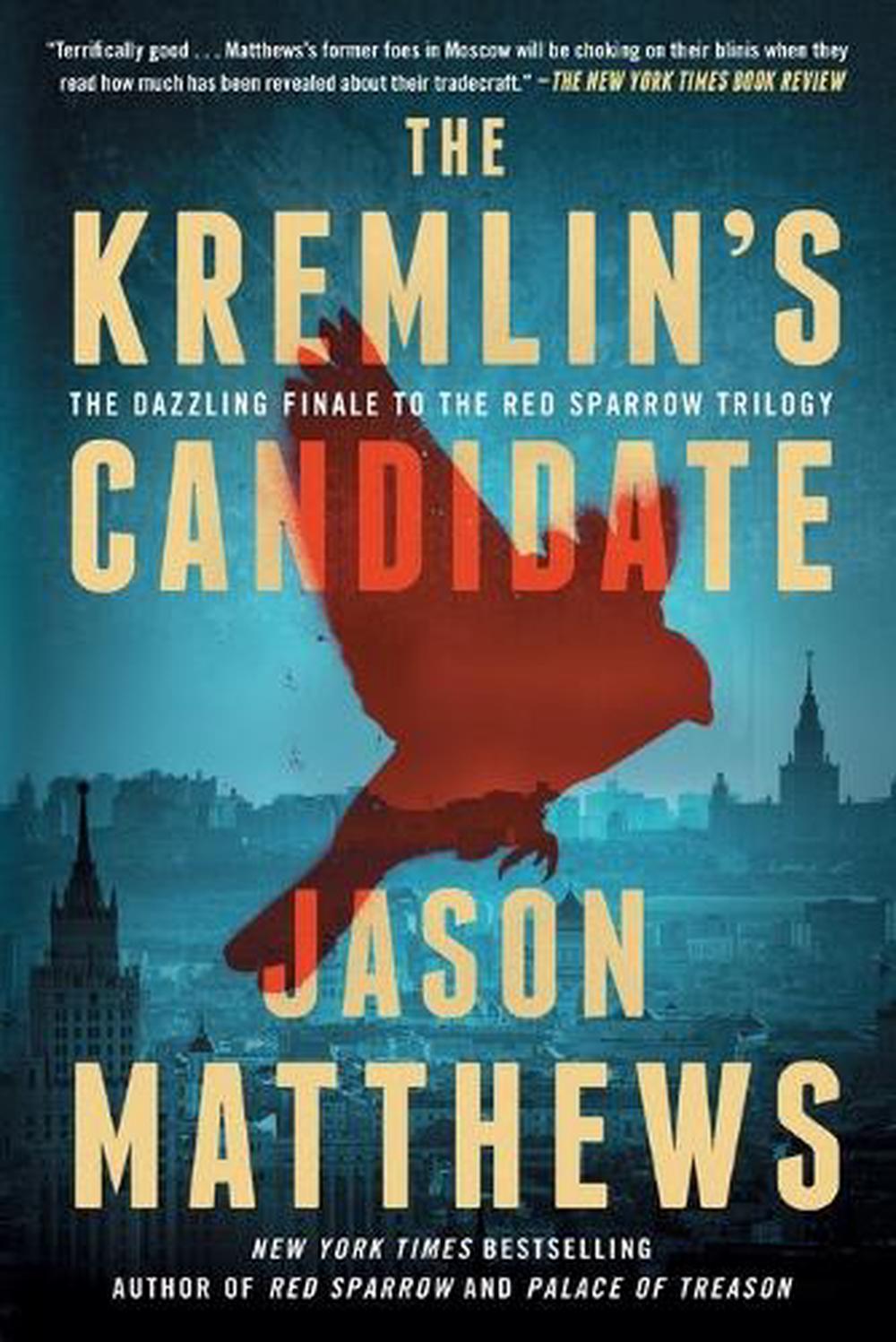 The Kremlin's Candidate, 9781501140099