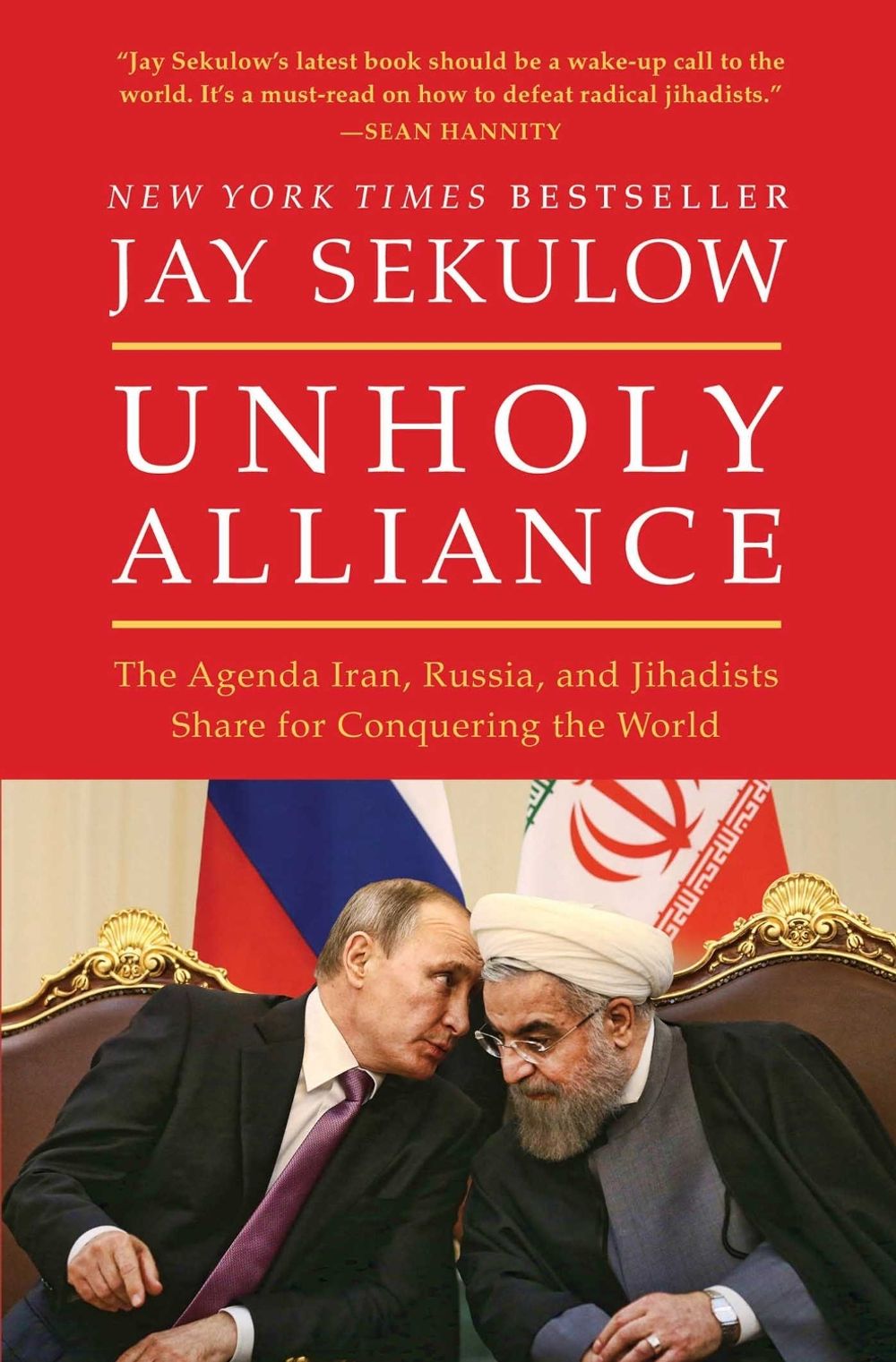 Unholy Alliance by Jay Sekulow - ISBN: 9781501141461