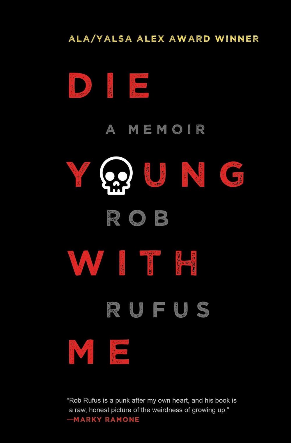 Die Young with Me by Rob Rufus - ISBN: 9781501142628