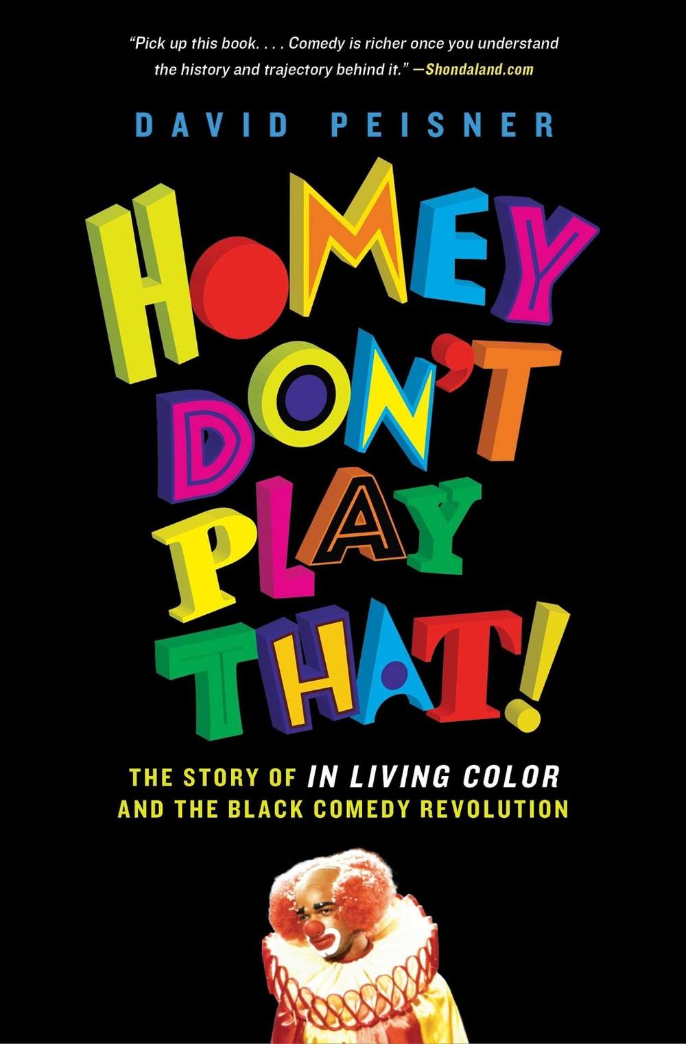Homey Don't Play That! by David Peisner - ISBN: 9781501143359