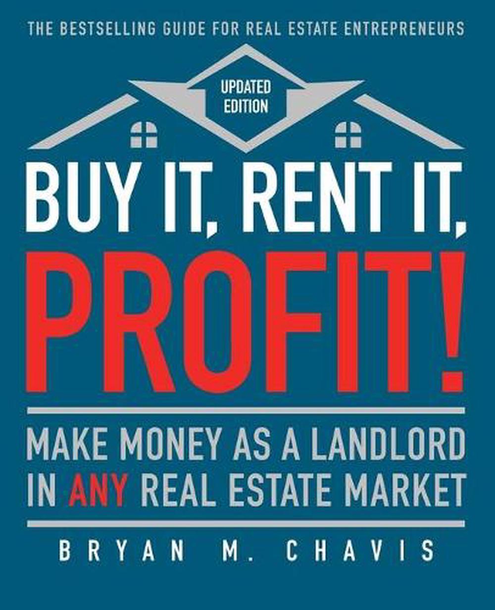 Buy It, Rent It, Profit! (Updated Edition), 9781501145827