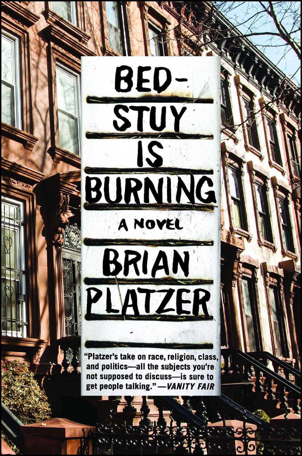 Bed-Stuy Is Burning by Brian Platzer - ISBN: 9781501146961