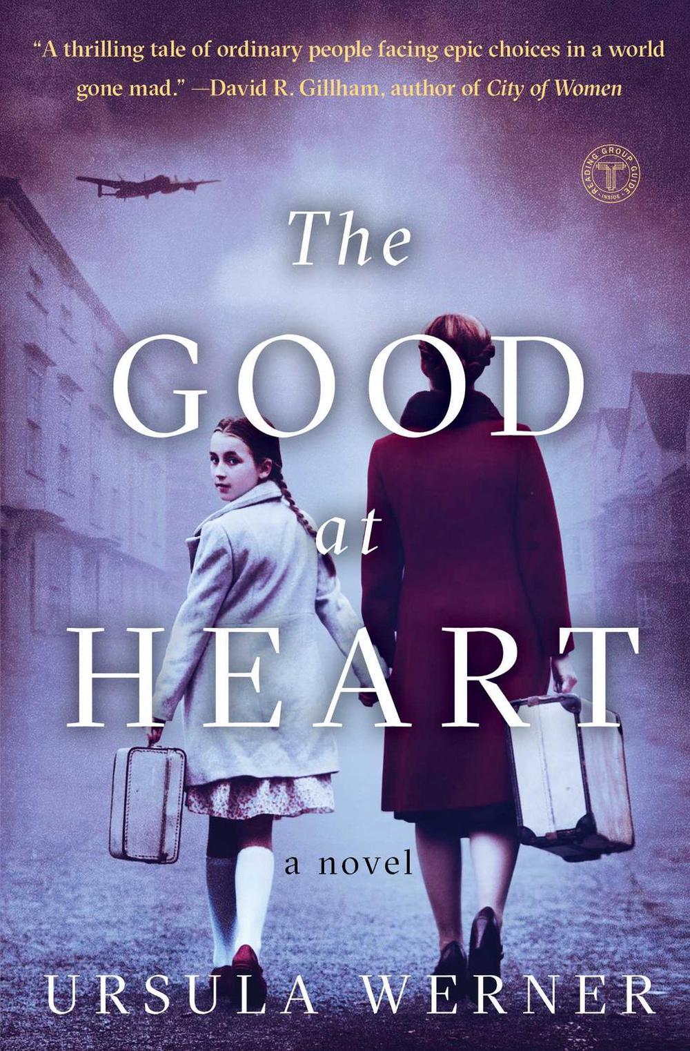The Good at Heart by Ursula Werner - ISBN: 9781501147586