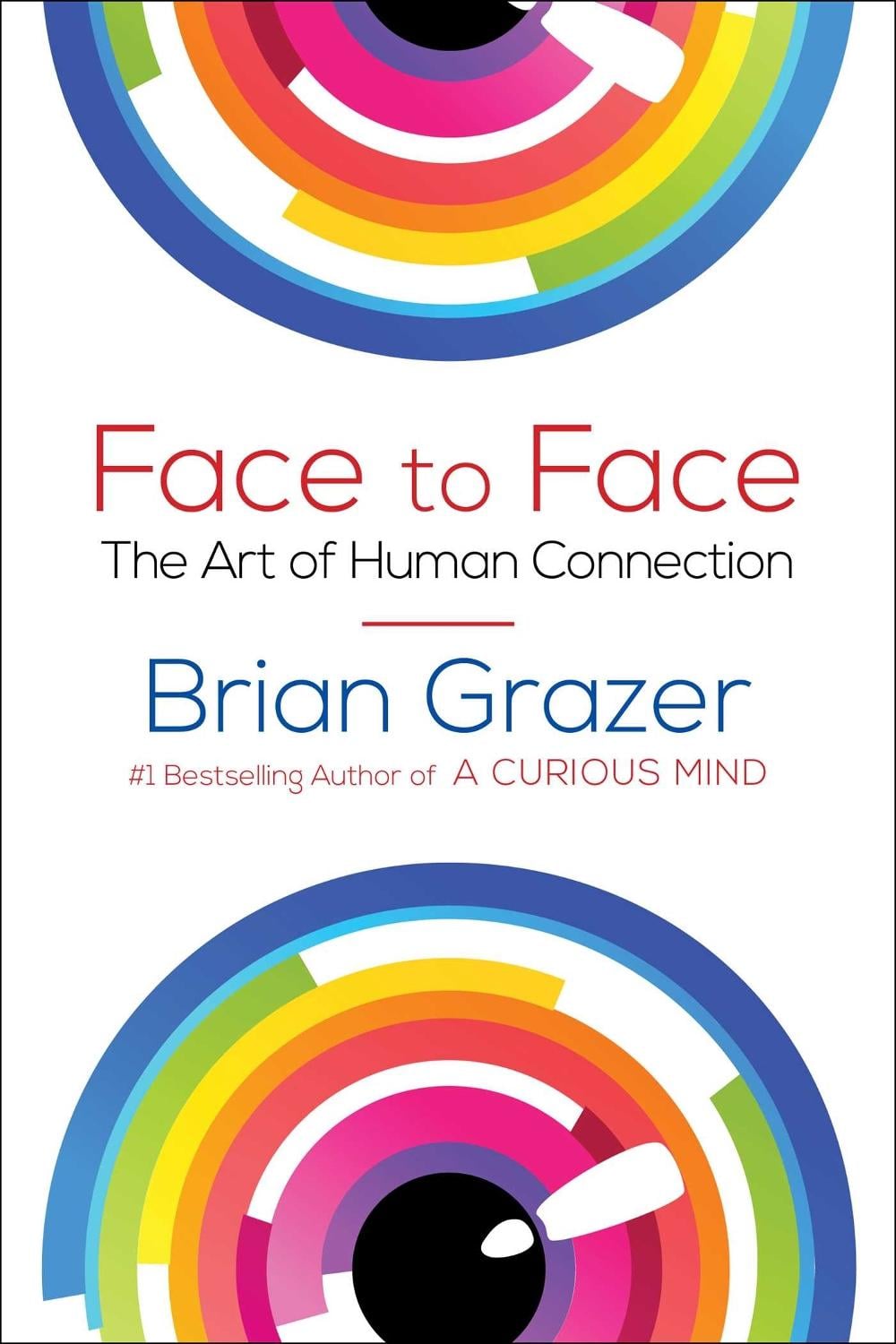 Face to Face by Brian Grazer - ISBN: 9781501147722
