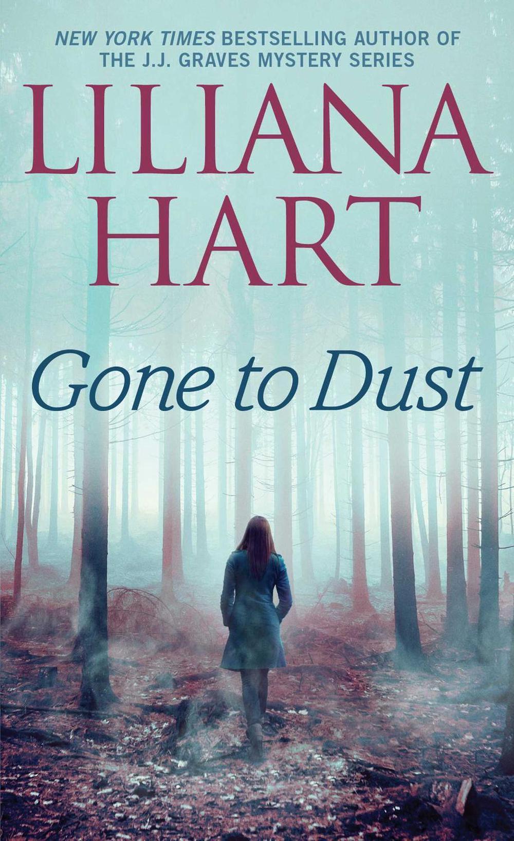 Gone to Dust by Liliana Hart - ISBN: 9781501150050