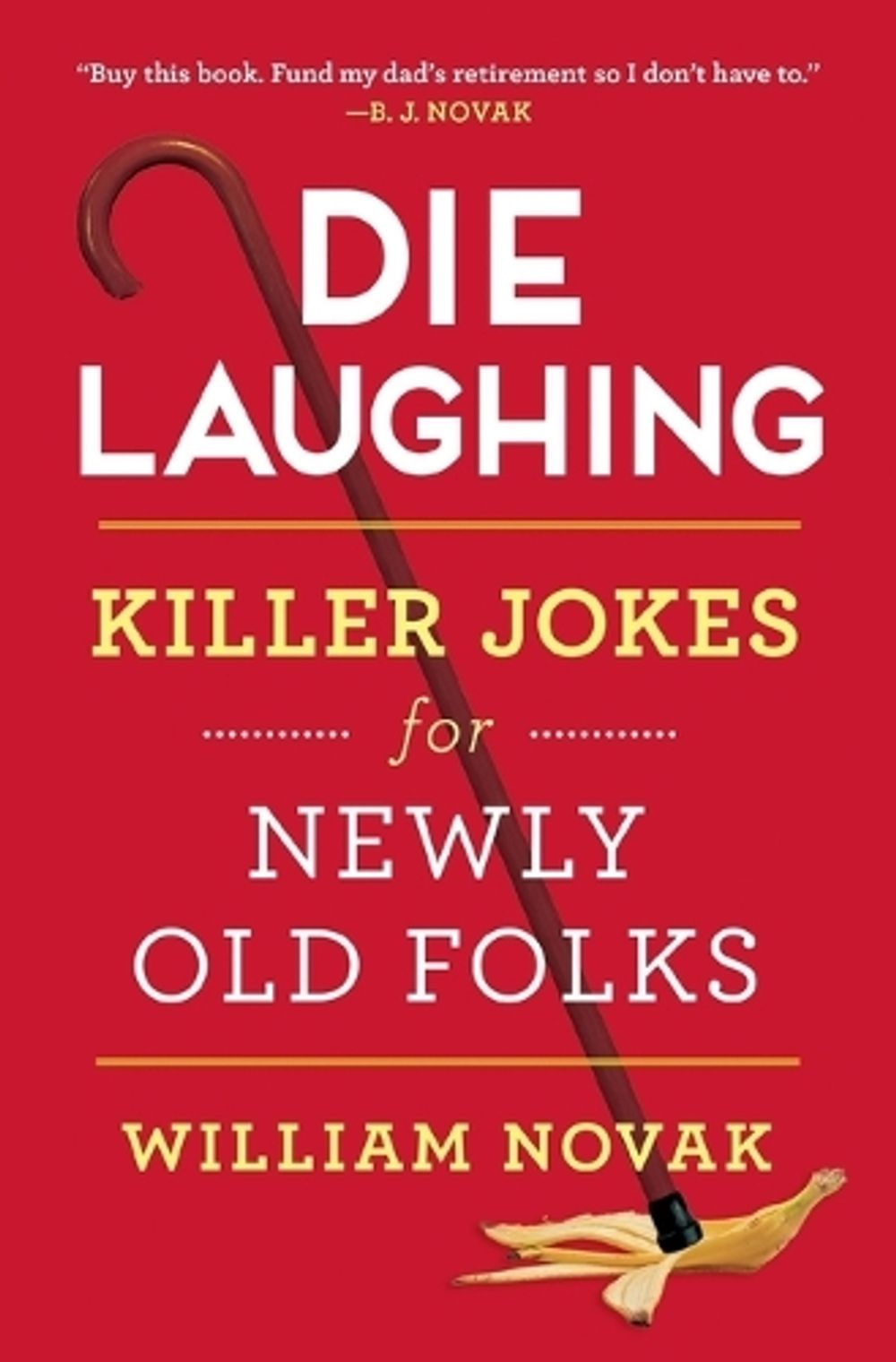 Die Laughing by William Novak - ISBN: 9781501150807