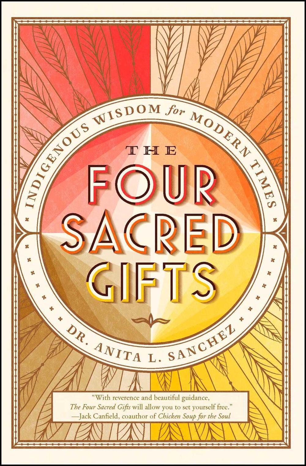 Four Sacred Gifts, 9781501150869