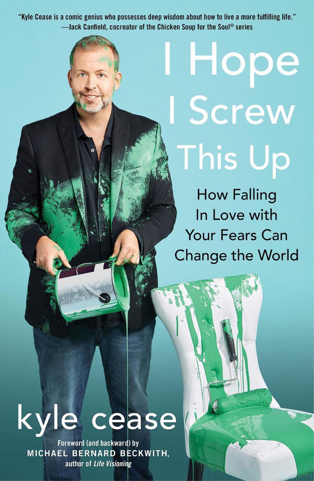 I Hope I Screw This Up by Kyle Cease - ISBN: 9781501152108