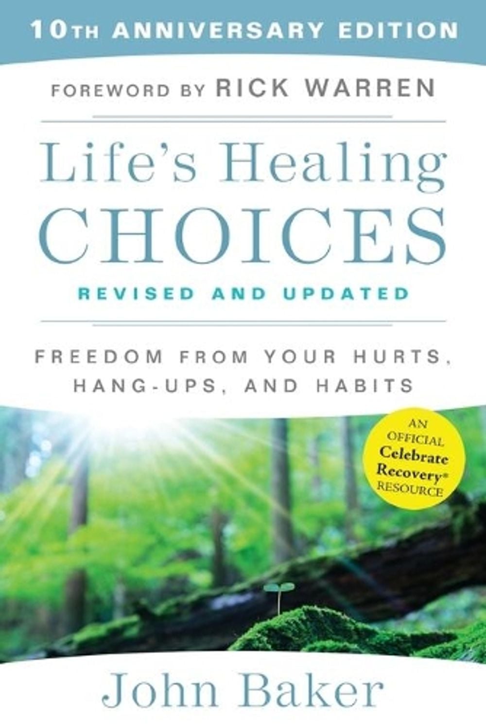 Life's Healing Choices Revised and Updated by John Baker - ISBN: 9781501152344